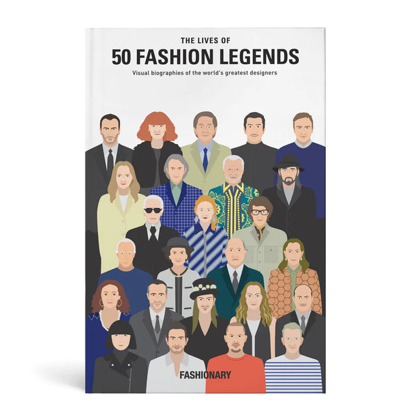 Fashionary: The Lives Of 50 Fashion Legends: Visual Biography Of The World's Greatest Designers